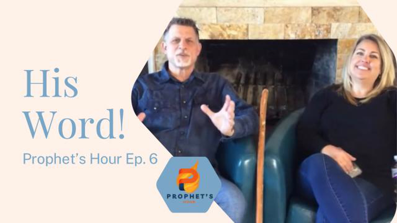 The Prophets Hour "His Word"