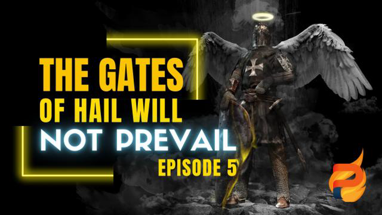 The Prophets Hour "The Gates of Hell have Not Prevailed!"