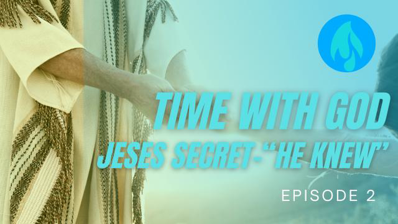 Jesuss Secret: He Knew