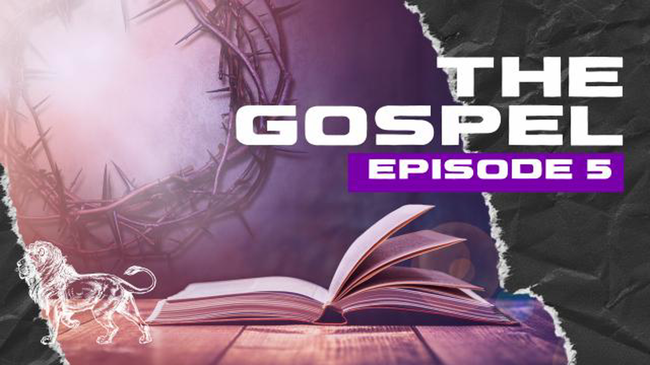 The Gospel, With Gloire - Episode 5