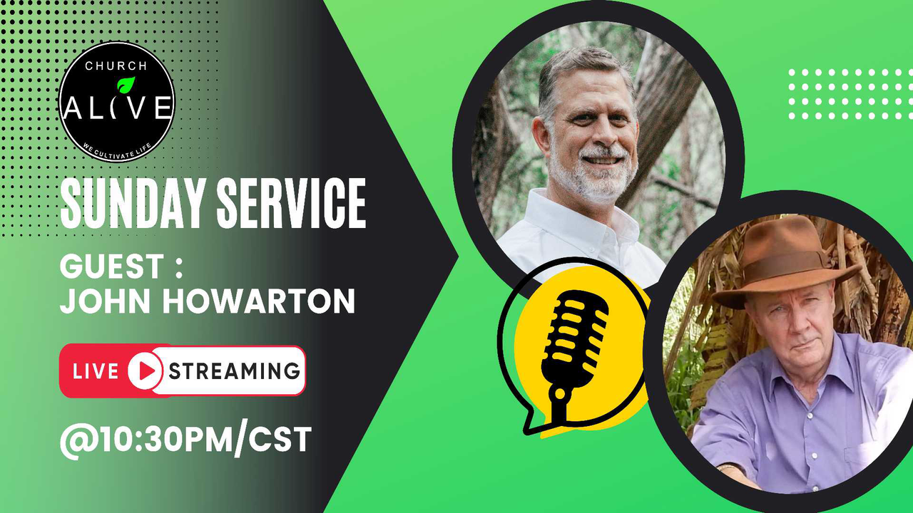 Sunday Service Guest John Howarton