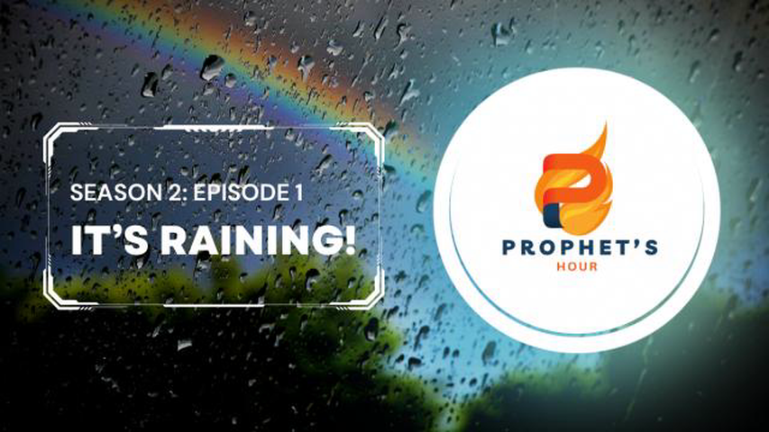 The Prophets Hour S 2 E 1 Its Raining.mp4