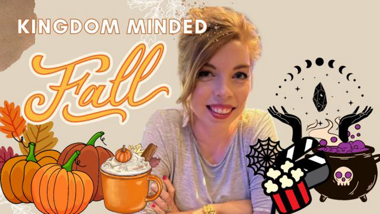 Kingdom Minded Fall