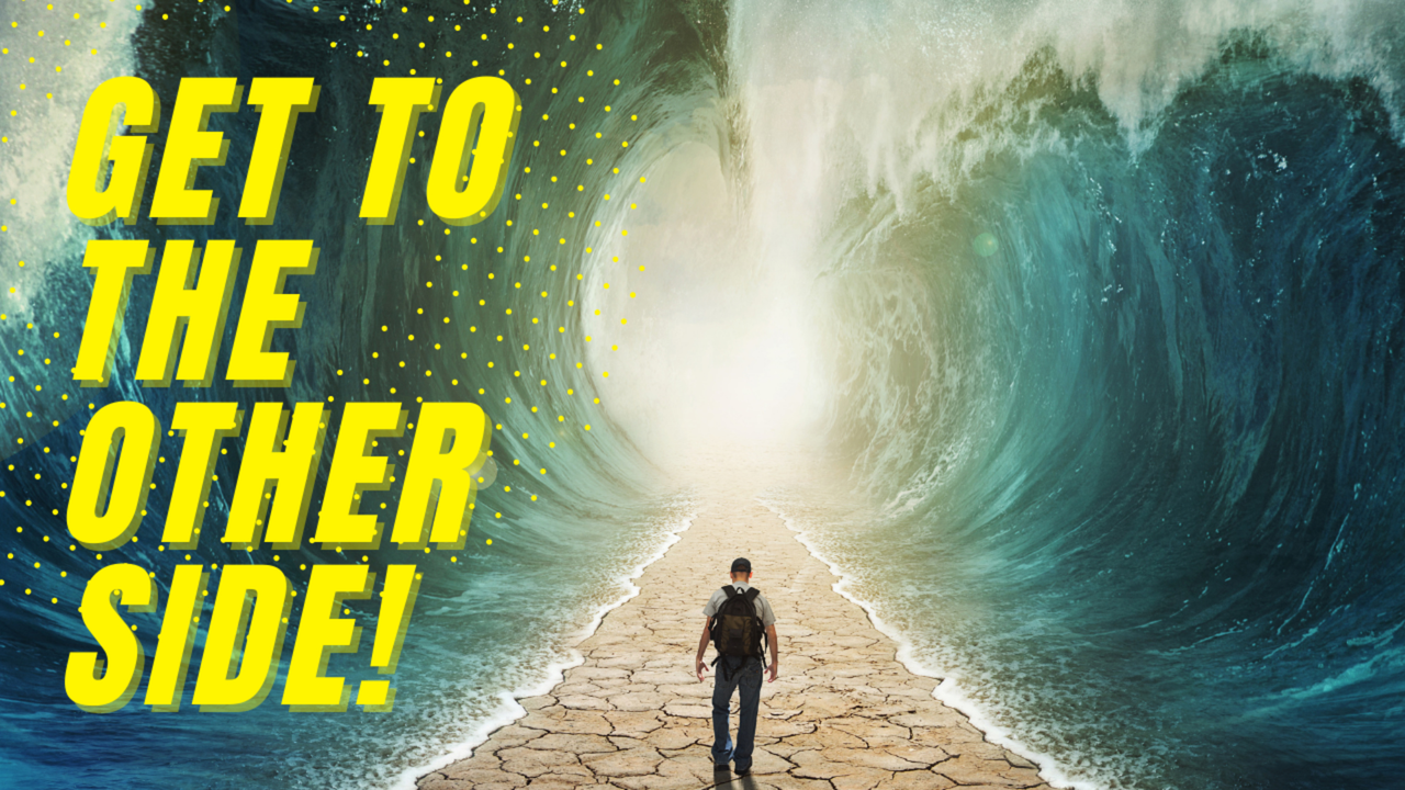 Sunday Service: Get To The Other Side