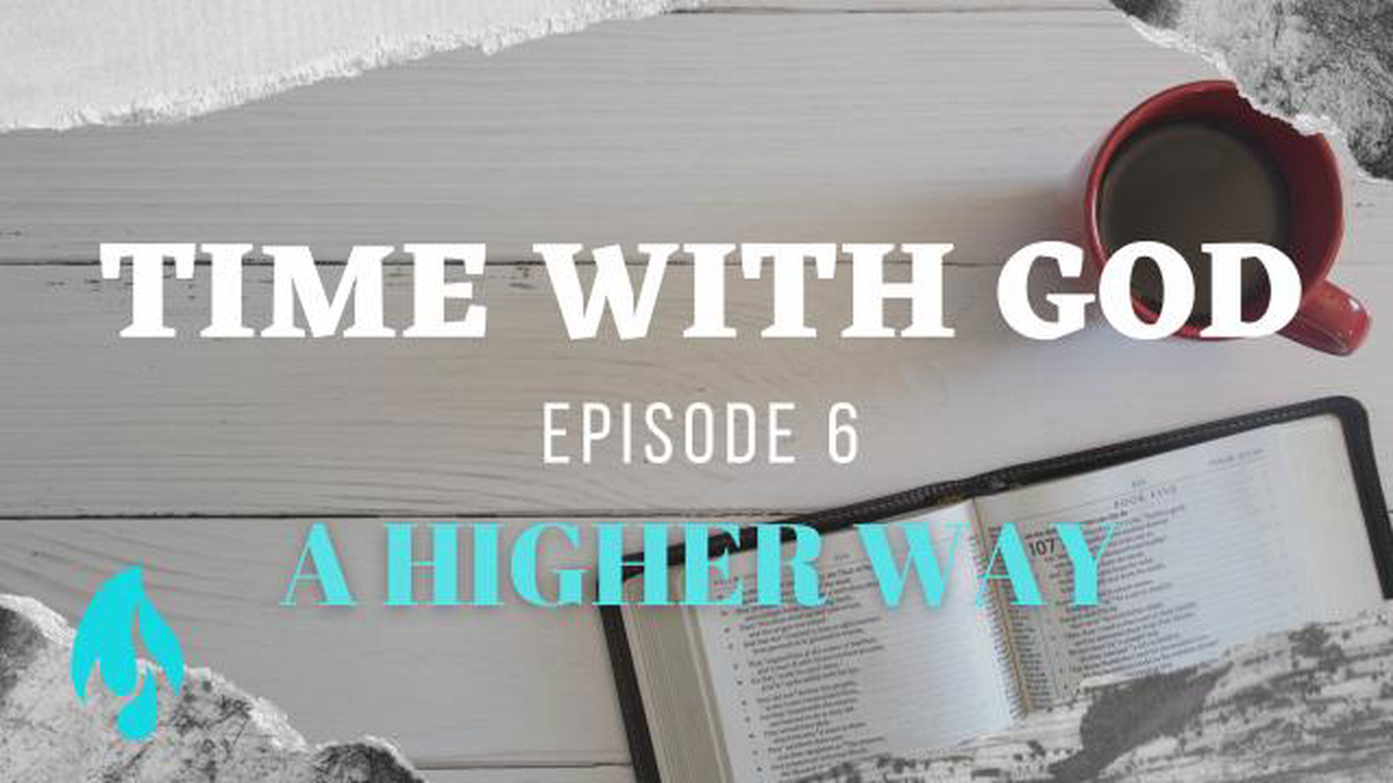 A Higher Way