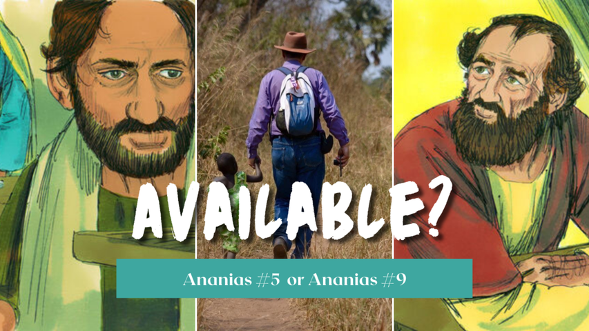 Time With God - Available? Ananias #5 or Ananias # 9