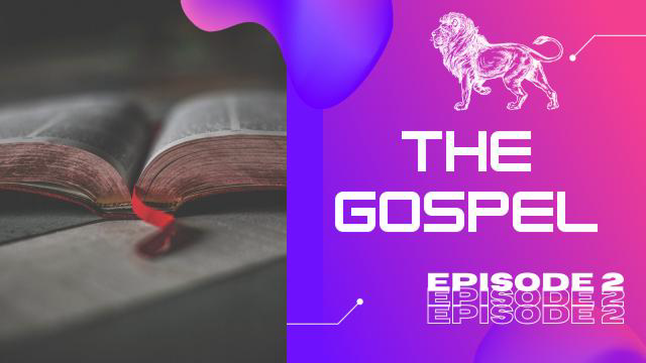 The Gospel, With Gloire - Episode 2