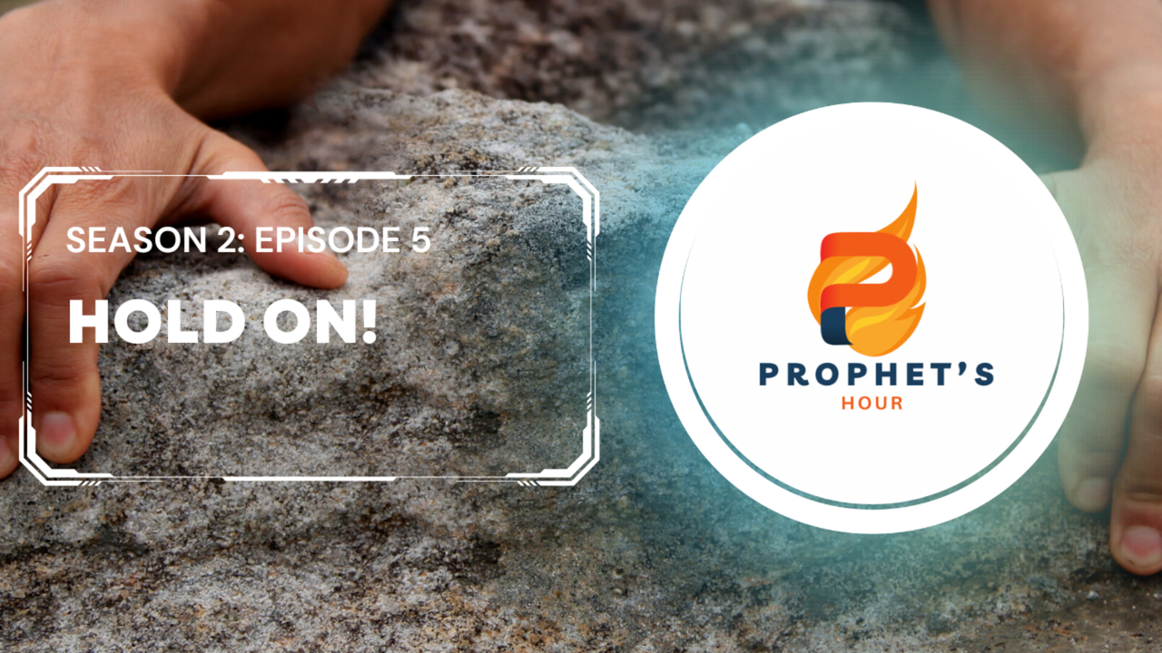 Prophets Hour - Hold On!