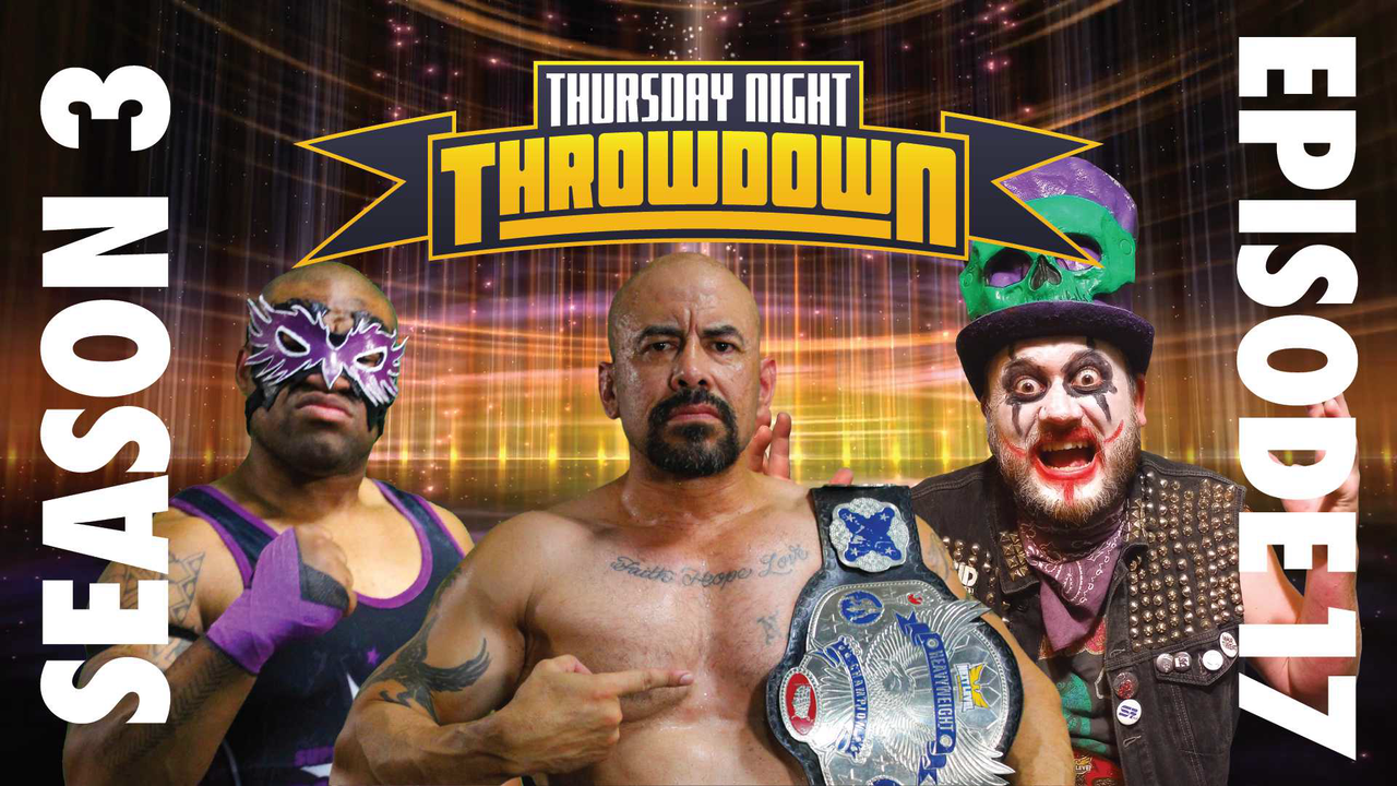 NLPW Throwdown S3E17 [No Commentary] (VOD)