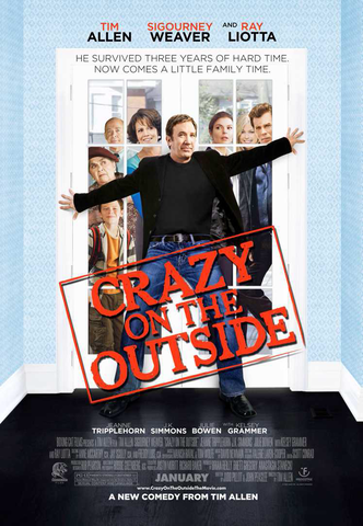 Crazy On The Outside "PG-13" 2010