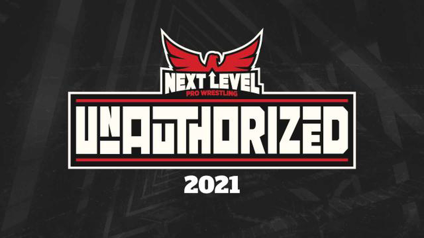 NLPW Unauthorized 2021 (VOD)