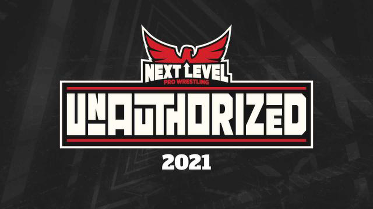 NLPW Unauthorized 2021 (VOD)