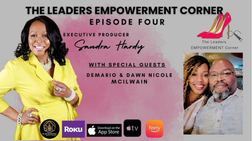 The Leaders Empowerment Corner Episode 4 Season 1 Episode 4 “Great Minds Think Alike: The Power of Two