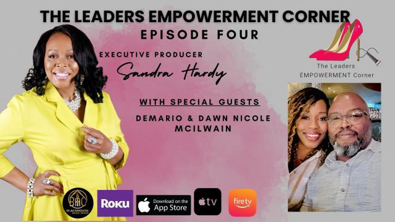 The Leaders Empowerment Corner  Episode 4 Season 1 Episode 4 “Great Minds Think Alike: The Power of Two