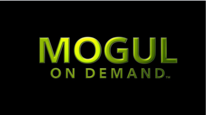 Be Mogul® on Demand