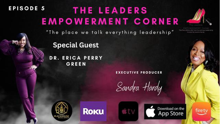 The Leaders Empowerment Corner Episode 5 Leadership Done the Corporate Way