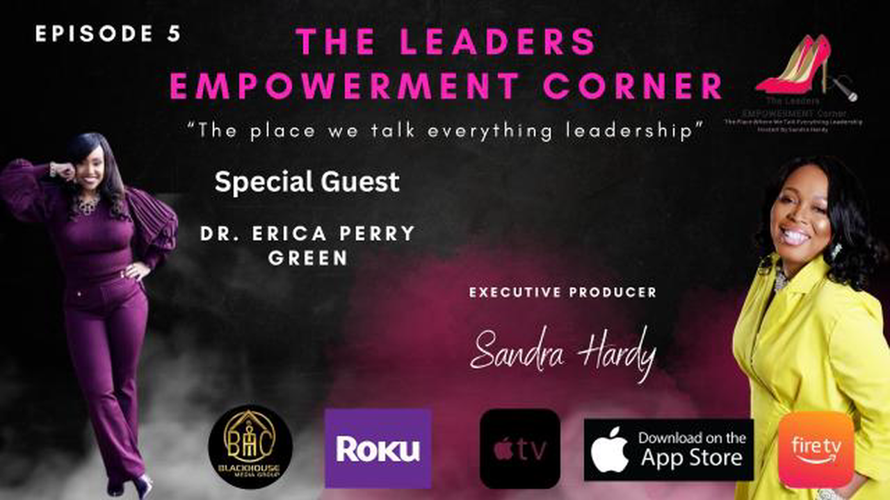 The Leaders Empowerment Corner Episode 5  Leadership Done the Corporate Way