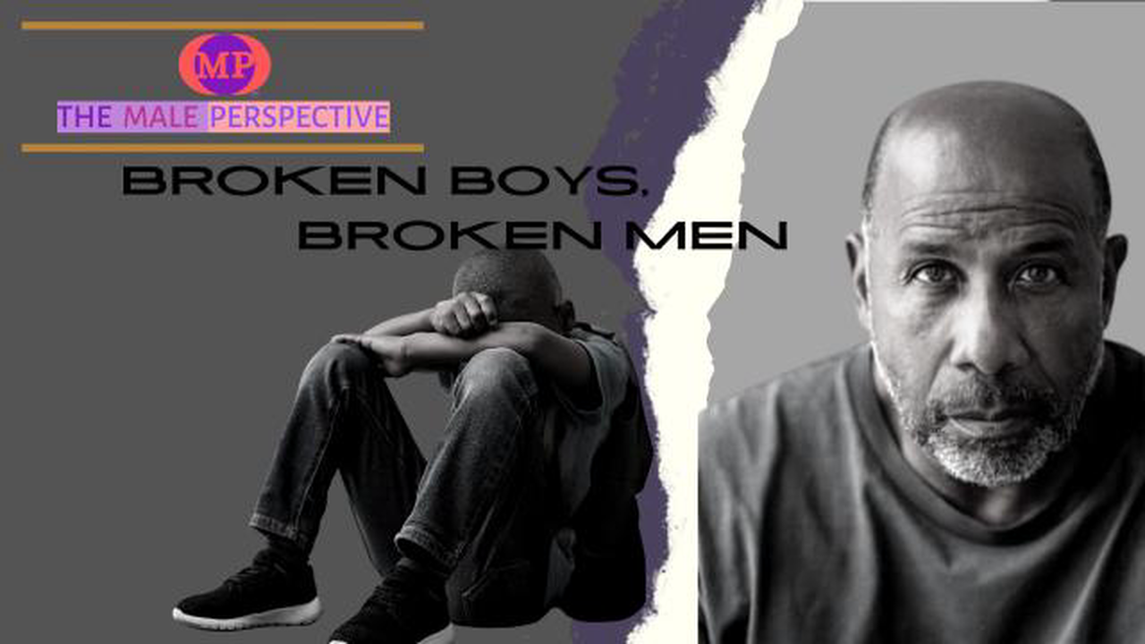 BROKEN BOYS, BROKEN MEN