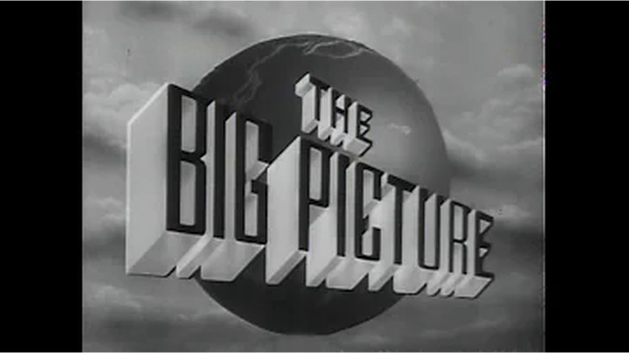 "The Big Picture – U.S. Army Documentary Public Domain