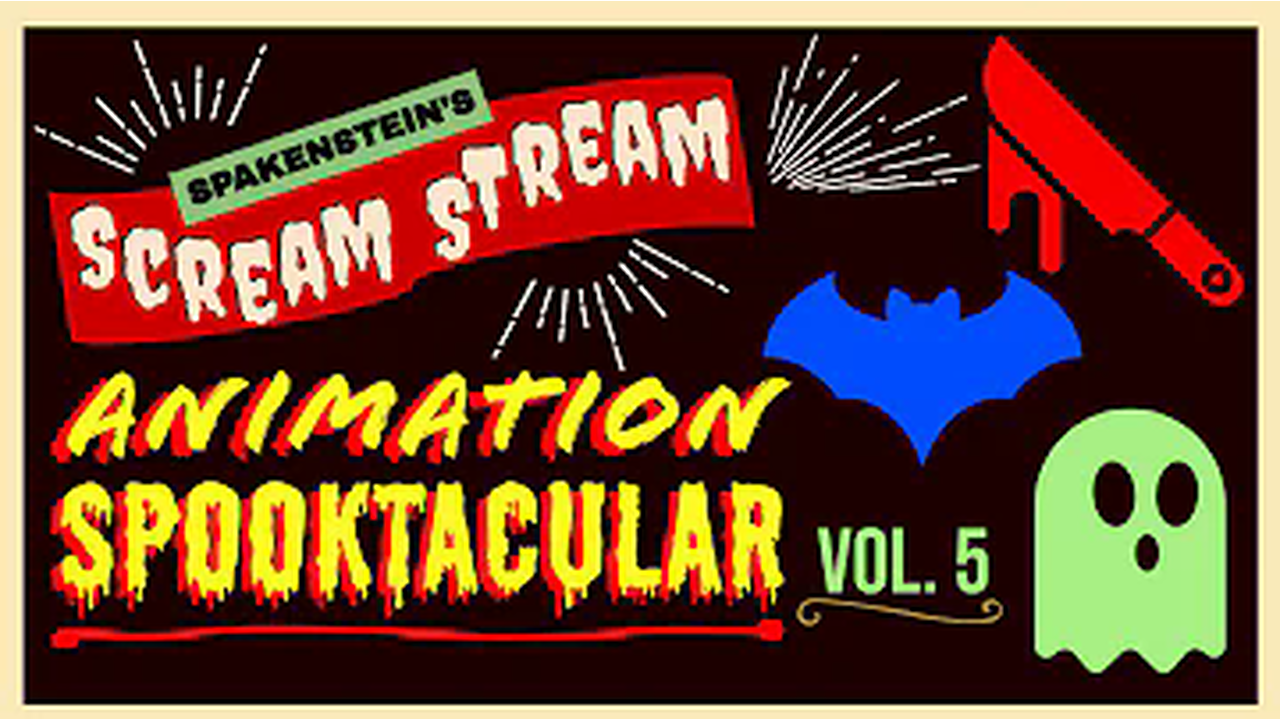 SCREAM STREAM| ANIMATION SPOOKTACULAR- Vol. 5 CLASSIC PUBLIC DOMAIN CARTOONS